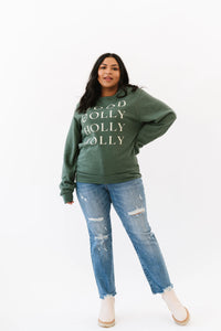 Good Golly Holly Jolly Sweatshirt